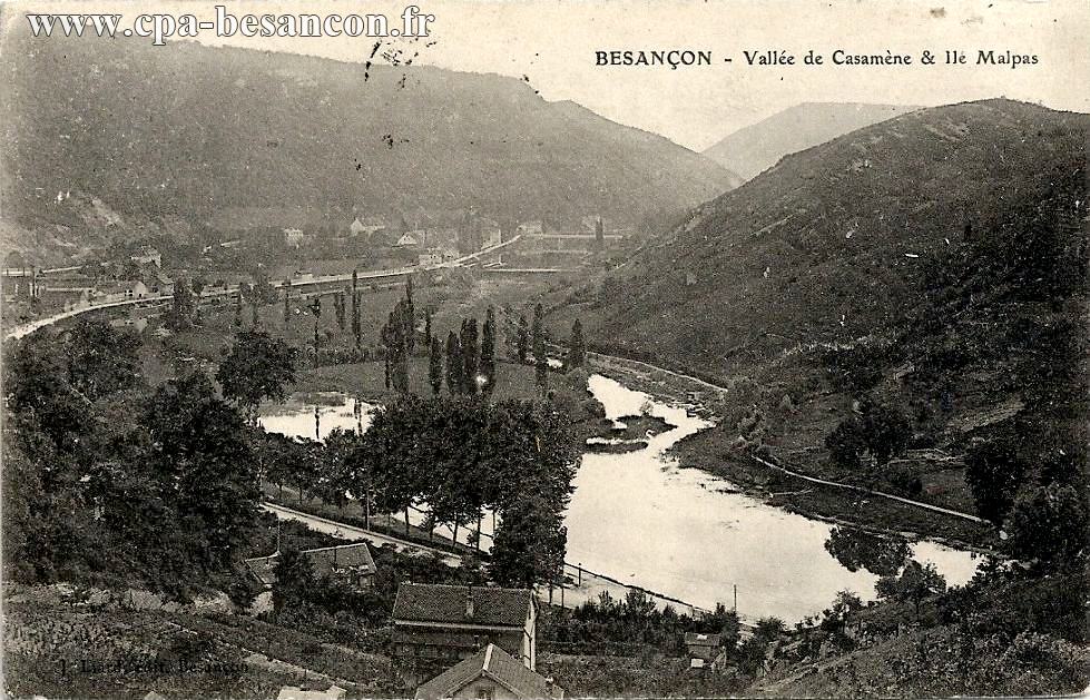 BESANÇON - Vallée de Casamène & Ile Malpas